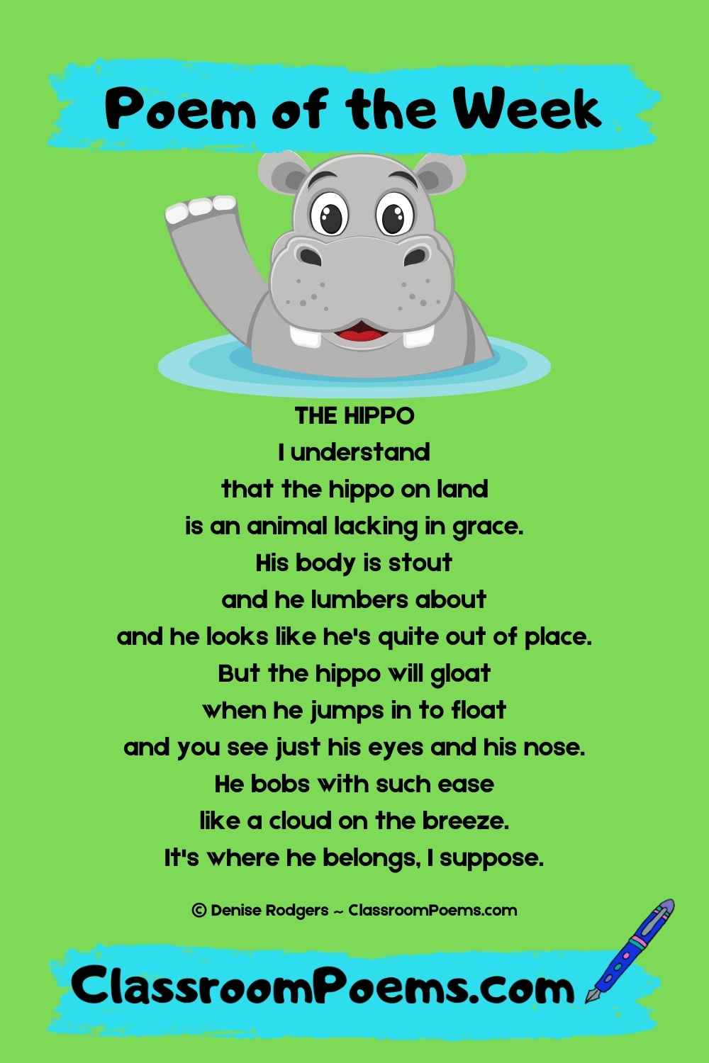 THE HIPPO, a funny zoo poem for kids by Denise Rodgers on ClassroomPoems.com.