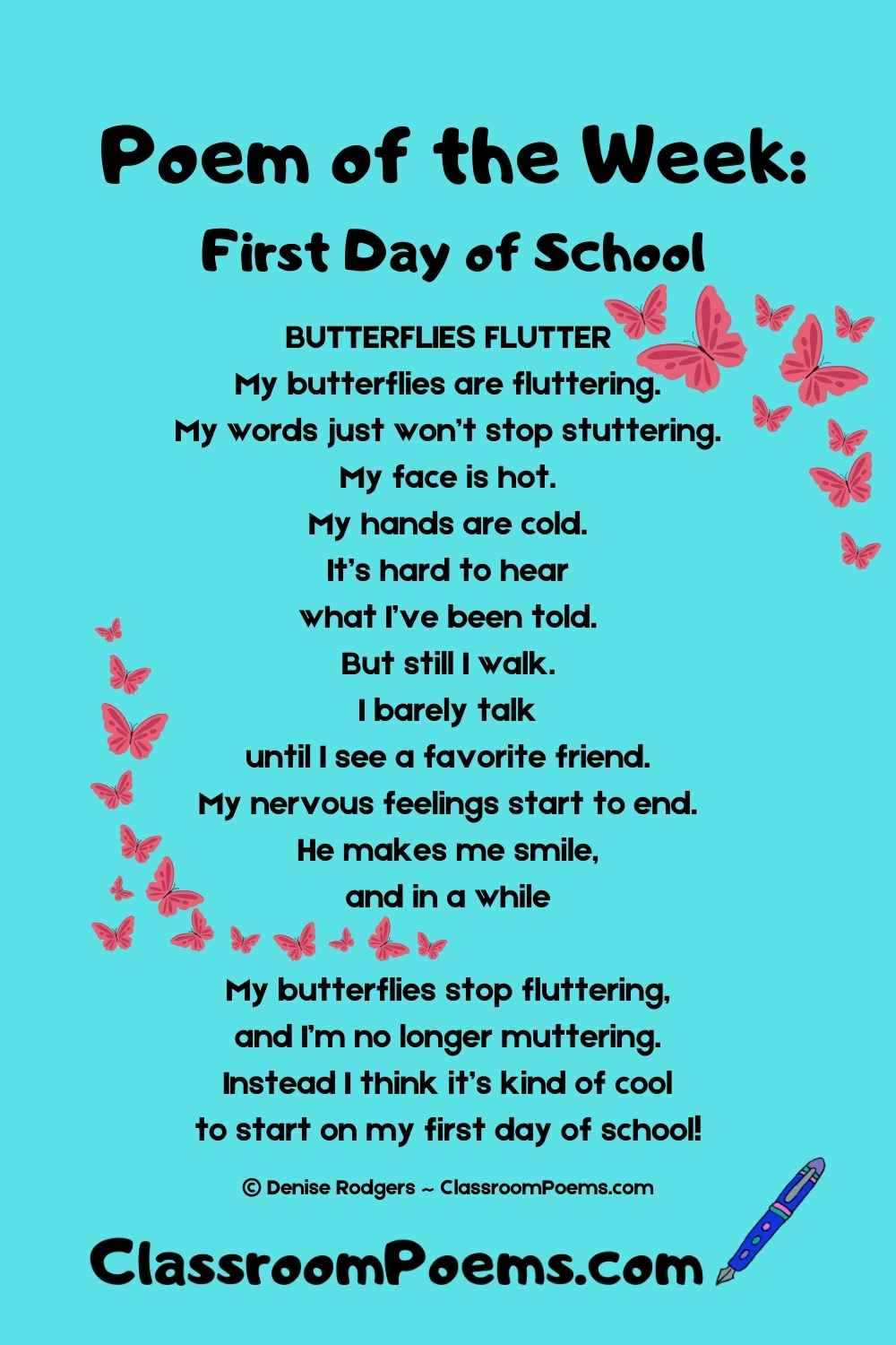 BUTTERFLIES FLUTTER, a first day of school poem by Denise Rodgers on ClassroomPoems.com.