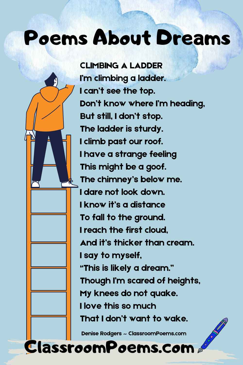 CLIMBING A LADDER, a poem about dreams by  Denise Rodgers on ClassroomPoems.com.