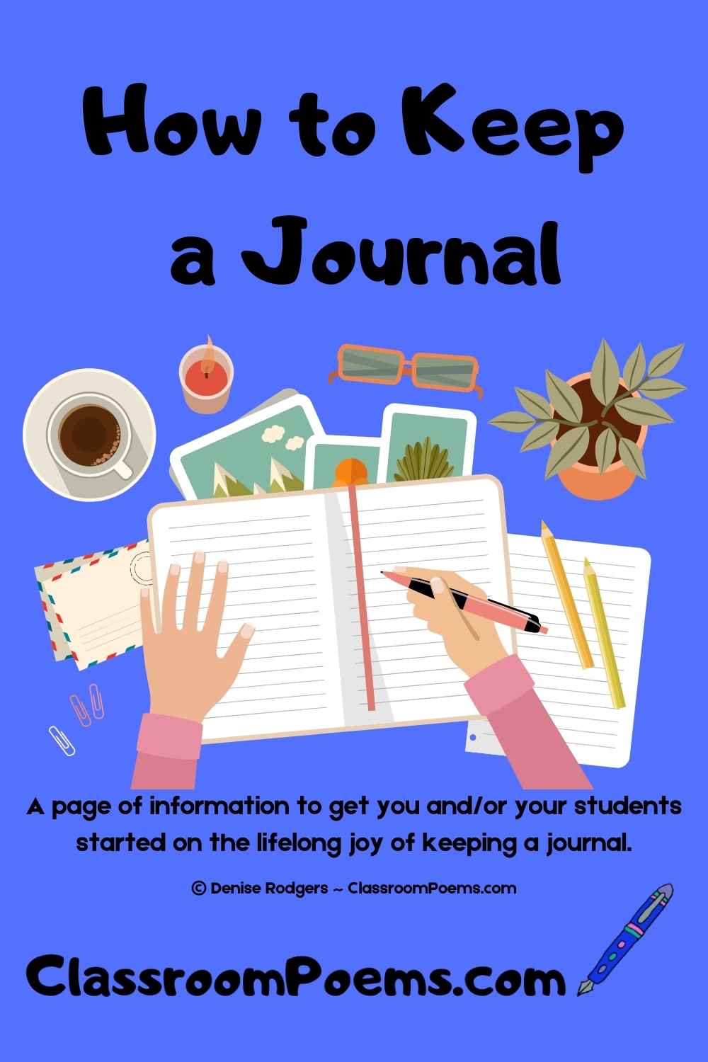 Learn how to keep a journal to improve your writing and your life.