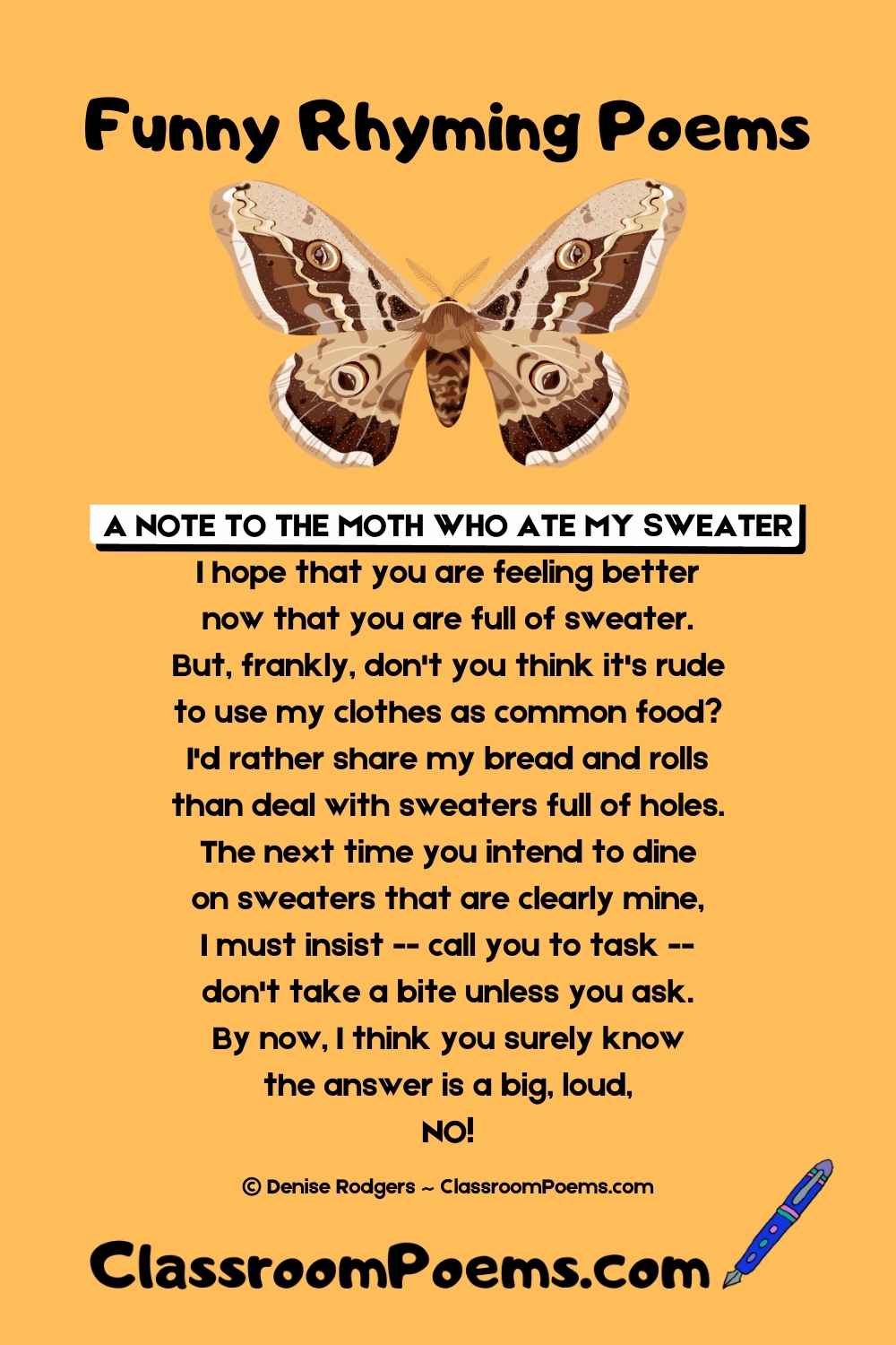 A NOTE TO THE MOTH WHO ATE MY SWEATER, a funny rhyming poem by Denise  Rodgers on ClassroomPoems.com.