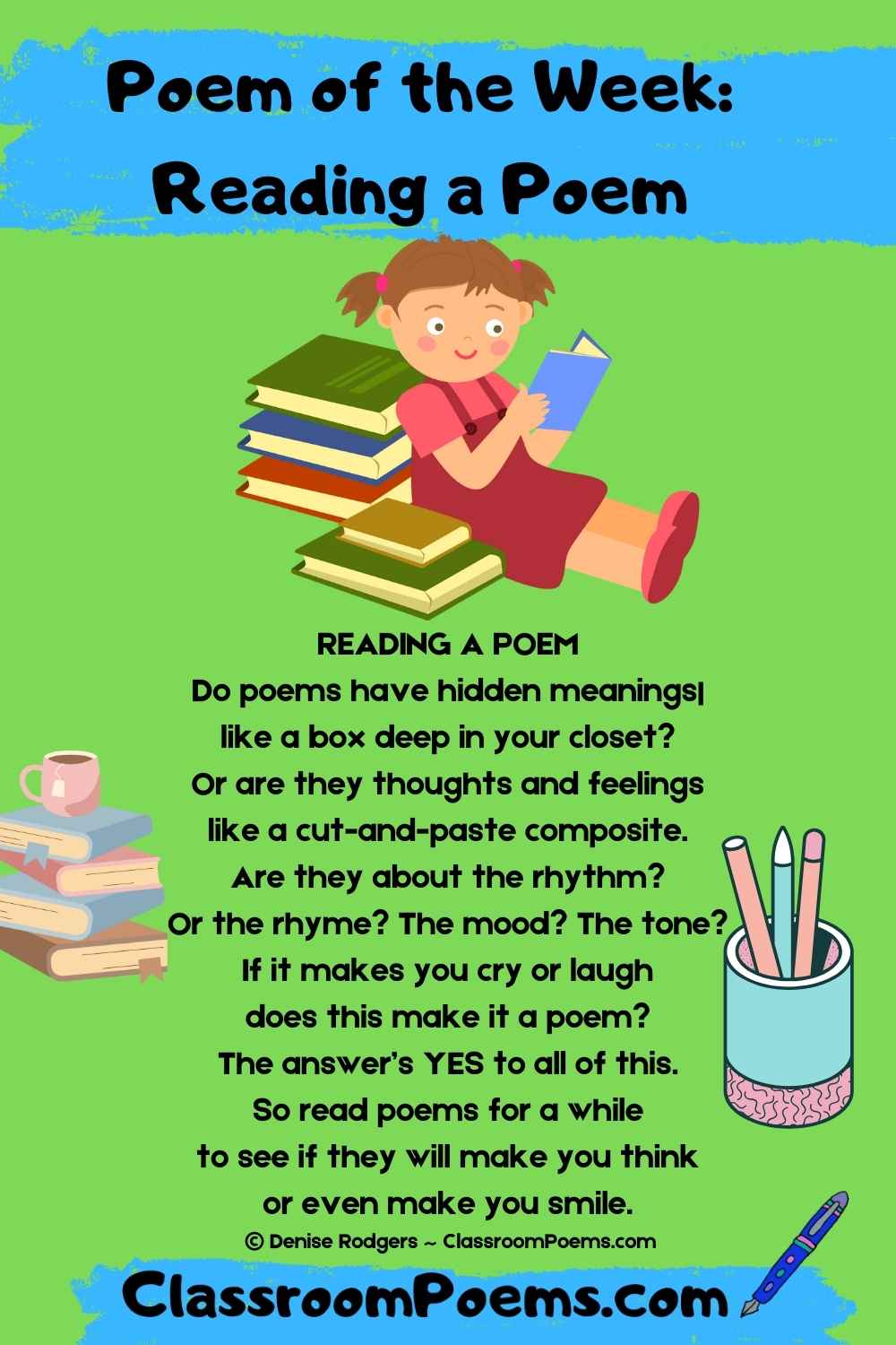 Enjoy a Poem of the Week by Denise Rodgers on ClassroomPoems.com