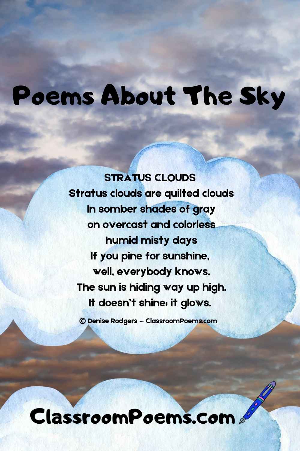 Poems about the sky by Denise Rodgers on ClassroomPoems.com.